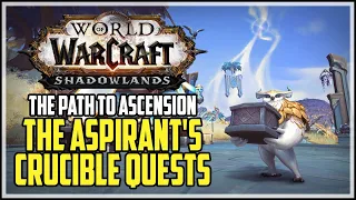 WoW Shadowlands The Aspirant's Crucible Bastion Quest Chain The Path to Ascension Achievement