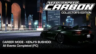 Need For Speed: Carbon - Career Mode - Kenji's Bushido (Downtown): All Events Completed (PC)