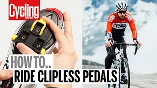 How to ride clipless pedals | Cycling Weekly