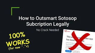 How to Outsmart Sotosop Subscription Legally! No crack needed!