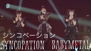 BABYMETAL -「シンコペーション」[Syncopation] [Live Compilation] [字幕 / SUBTITLED] [HQ]