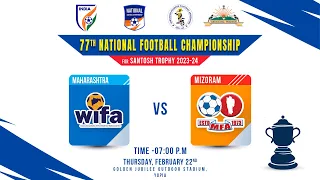Maharashtra vs Mizoram || Group - B || 77th SANTOSH TROPHY || National Football championship