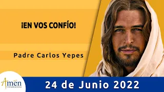 Evangelio De Hoy Viernes 24 Junio de 2022 l Padre Carlos Yepes l Biblia l  Lucas 15,3-7