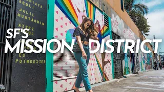 Things to do in the MISSION DISTRICT | San Francisco Travel