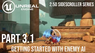 Create a sidescroller series in Unreal Engine 5 Pt 3.1 Enemy AI