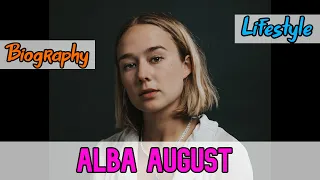 Alba August Danish Actress Biography & Lifestyle