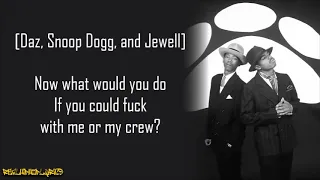 Tha Dogg Pound - What Would U Do? ft. Big Pimpin' Delemond & Jewell (Lyrics)