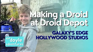 #25 Building a Droid at Droid Depot (Galaxy's Edge)