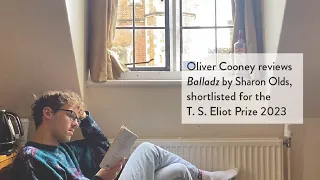 Oliver Cooney reviews Sharon Olds's Balladz