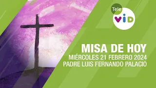 Misa de hoy ⛪ Miércoles 21 Febrero de 2024, Padre Luis Fernando Palacio #TeleVID #MisaDeHoy #Misa