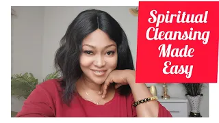 How To Do Your Spiritual Cleansing