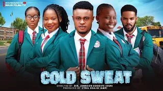 COLD SWEAT -MERCY KENNETH,ADAEZE ONUIGBO, SAPPHIRE EKENG, CHIBIE OLUSAMA latest 2024 nigerian movies