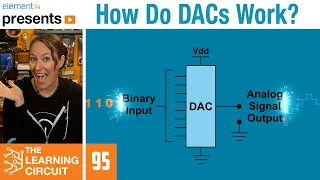 How Do DACs Work? - The Learning Circuit