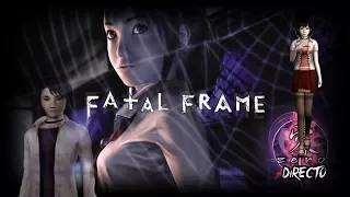 Fatal Frame (PS2 Classic Survival Horror) ¡¡¡MY EYES!!!