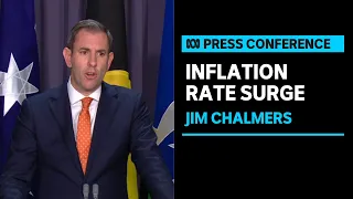 IN FULL: Treasurer Jim Chalmers speaks about the highest inflation rate in two decades | ABC News