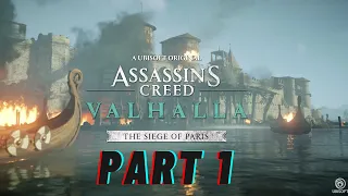 Assassin's Creed Valhalla DLC The Siege of Paris Part 1 PC Gameplay