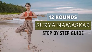 SURYA NAMASKAR | 12 Rounds Of Sun Salutation | Step By Step Yoga Guide For Beginners