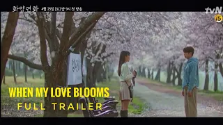 [Full Trailer] When My Love Blooms English Sub