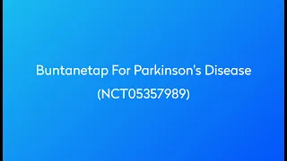 Clinical Trial: Buntanetap for Parkinson's Disease (NCT05357989)