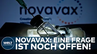 NOVAVAX: Virologen warnen! Beim neuen "Totimpfstoff" ist noch eine wichtige Frage offen I WELT News