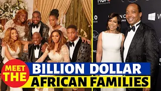 Meet The 25 Richest Families In Africa 2022