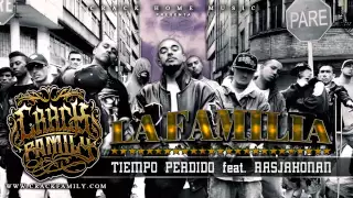 Crack Family - Tiempo Perdido Feat Rasjahonan [ La Familia ]