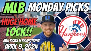 HUGE MLB LOCK!! MLB Picks Today 4/8/2024 | Free MLB Picks, Predictions & Sports Betting Advice