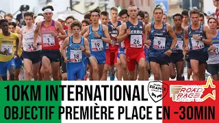 Je cours un 10km International avec l'Equipe de France - Sub 30min ? - Road Race U20 - La Victoire ?