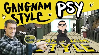 Honest reaction to PSY — Gangnam Style