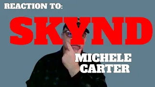 Reaction To SKYND Official Video MICHELLE CARTER With Professor Hiccup