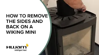 HOW TO: Remove the sides and back on a WIKING Mini wood burning stove