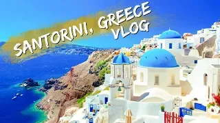 TRAVEL VLOG | SANTORINI, GREECE