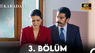 Karadayı 3. Bölüm (4K)