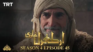 Ertugrul Ghazi Urdu | Episode 45| Season 4