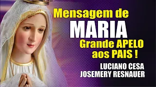 MENSAGEM de MARIA. Josemery Resnauer. LUCIANO CESA. Compartilhem!