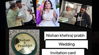 Nishan khehra/Prabh wedding invitation card Distribution / Bigkids