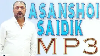 ASANSHOI-SAIDIK***MP3