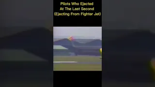 Pilots Who Ejected At The Last Second (Ejecting From Fighter Jet) | part 2 #shorts