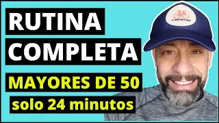 🤸‍♂️ ENTRENA Todo Tu Cuerpo a los 50 años 🏋️‍♂️[RUTINA COMPLETA] 👉24 minutos👈