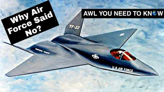 Reasons Why U.S. Air Force Said No To YF-23 #shorts