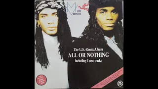 Milli Vanilli - All Or Nothing - The U.S. Remix Album