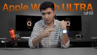 Apple Watch Ultra  tahlili - o'zbek tilida