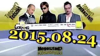 ClassFM MorningShow 2015 08 24 [Hétfő] Best of!