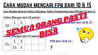 Mencari faktor bilangan, faktor persekutuan dan fpb dari 10 dan 15 itu mudah dan praktis