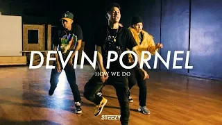 How We Do - 50 Cent Dance | Devin Pornel Choreography | STEEZY.CO (Advanced Class)