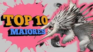 TOP 10 MAIORES dragões - CANAL NESTOSO