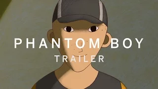 PHANTOM BOY Trailer | TIFF 2016