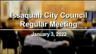 Issaquah City Council Meeting - January 3, 2022