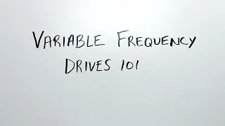 VFD 101 Basics