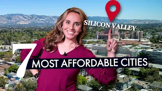 7 Most Affordable Places to Live in Silicon Valley 2023